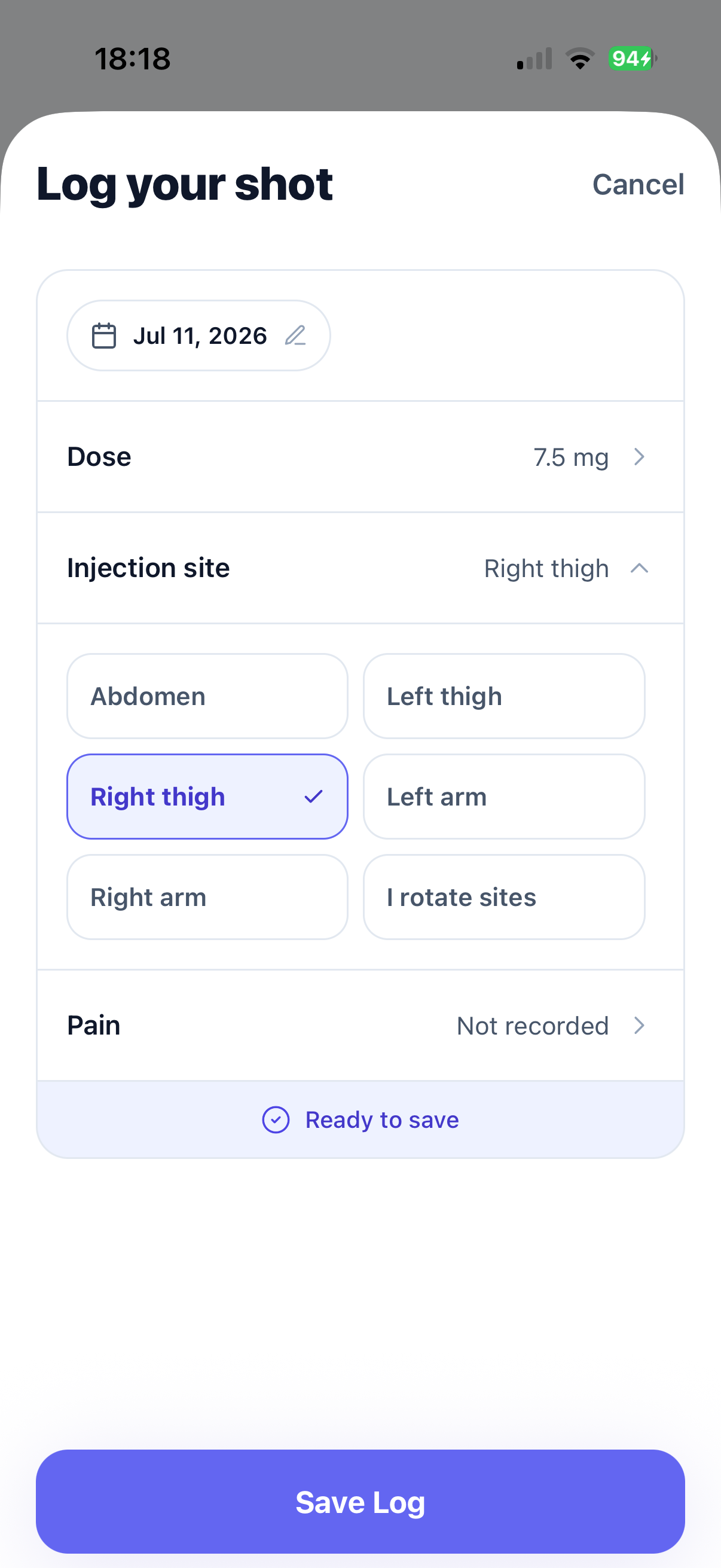 Log your shot screen with dose, injection site and pain fields